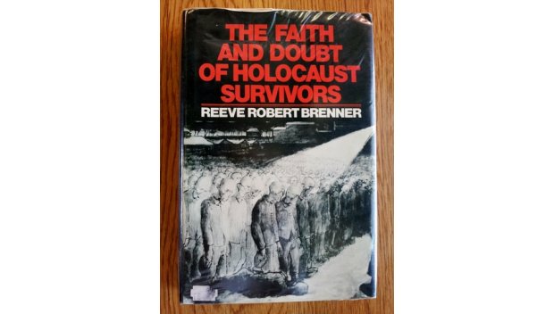 The Faith and Doubt of Holocaust Survivors by Muriel Maufroy