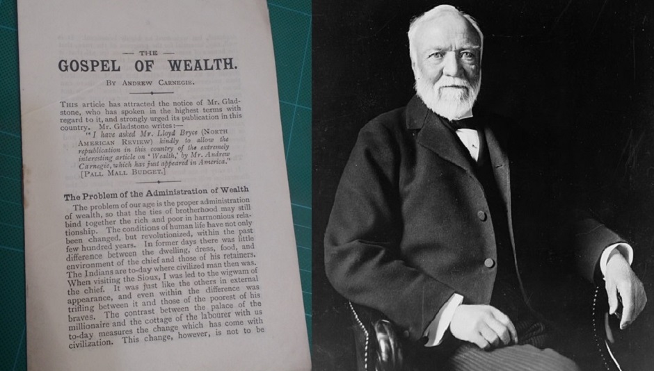 From the Archives...The Gospel of Wealth by Andrew Carnegie